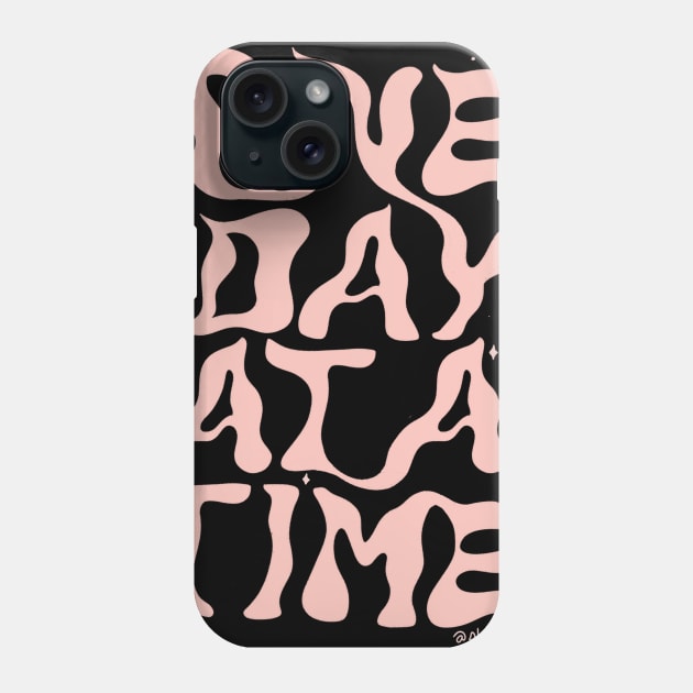 One Day At A Time Phone Case by shopsundae