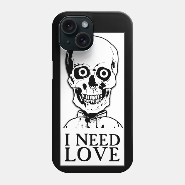 I need love Phone Case by PedroVale