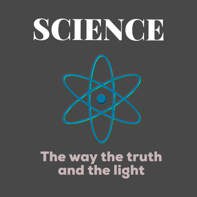 Science - The way the truth and the light by AlternativeEye