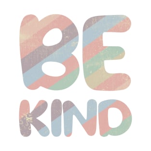 Be kind retrostyle T-Shirt