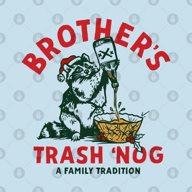 Brother's Trash 'Nog: A Family Tradition by The Whiskey Ginger