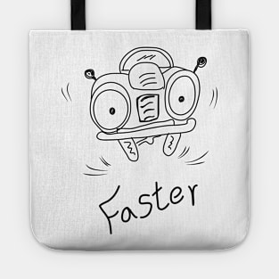 I am faster Tote