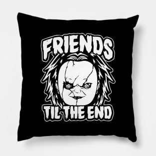 Friend Till The End Pillow