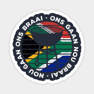 Ons Gaan Nou Braai Funny African BBQ Family Magnet