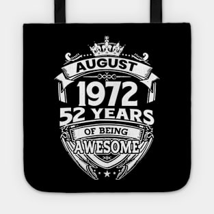 August 1972 52 Years Of Being Awesome 52nd Birthday Tote