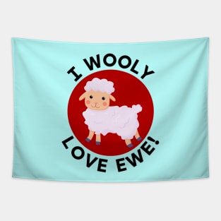 I Wooly Love Ewe | Sheep Pun Tapestry