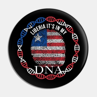 Liberia Its In My DNA - Gift for Liberian From Liberia Pin