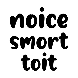 noice smort toit T-Shirt