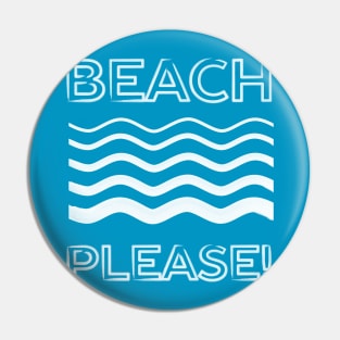 Funny Beach Pun T-Shirt Pin