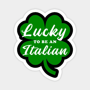 Italian saint patricks day Magnet