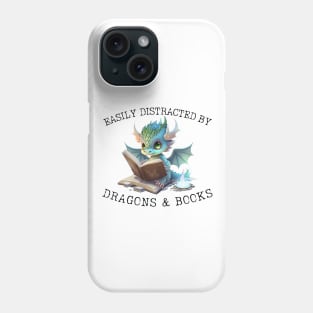 Easily Distracted by Dragons and Books Introvert Shirt Phone Case