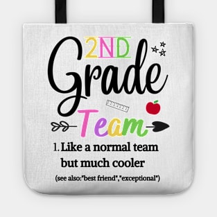 2nd Grade Team Like A Normal Team But Much Cooler Tote