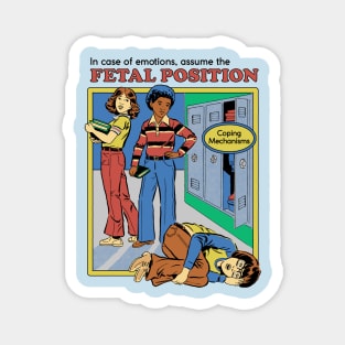 Assume the Fetal Position Magnet