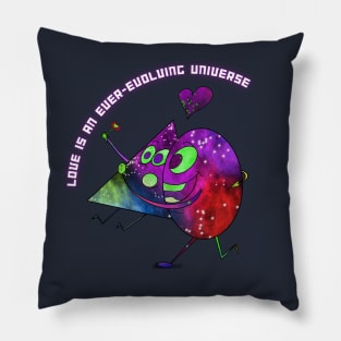 Love is an ever-evolving universe Pillow