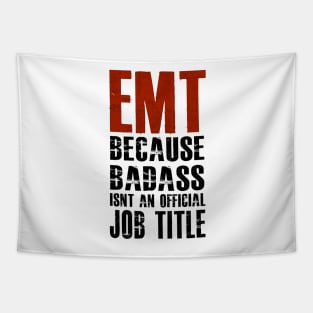 EMT-badass job Tapestry