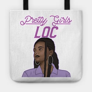 Pretty Girls Loc - Dreadlocks Tote