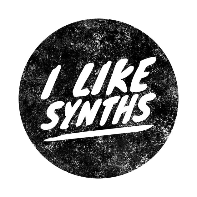 I Like Synths by Silver Hawk