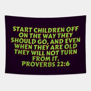 Bible Verse Proverbs 22:6 Tapestry