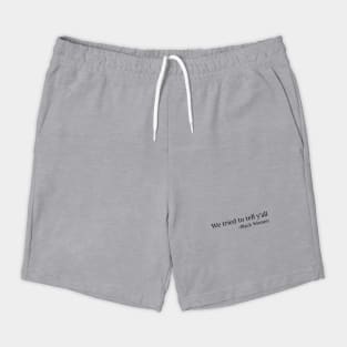 We tried to tell y'all, Black Women, Black Lives Matter Shorts