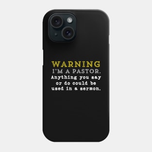 Funny Pastor Sermon Minister Christian Appreciation Gift Phone Case