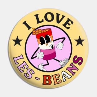 I Love Les-Beans - Funny Lesbian Pun Pin