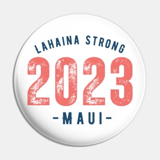 MAUI Hawaii Lahaina Hawaiian 2023 Pin