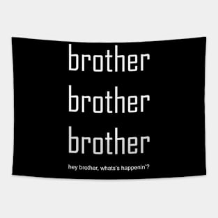 brother brother brother Tapestry