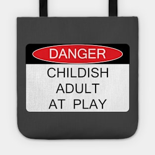 Childish adult at play Tote