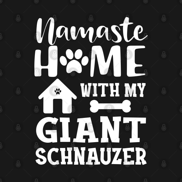 Giant schnauzer - Namaster home with my giant schnuazer by KC Happy Shop