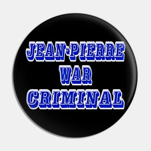 Jean-Pierre - War Criminal - Back Pin