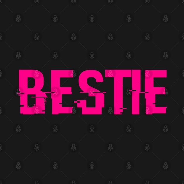 BESTIE - AMERICAN SLANG, SAYINGS, PHRASES, BESTIE by CliffordHayes