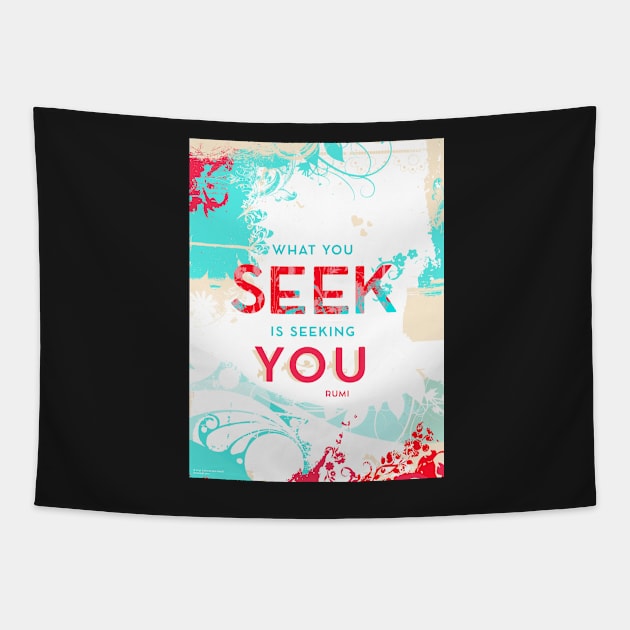 What You Seek is Seeking You Tapestry by AngiandSilas