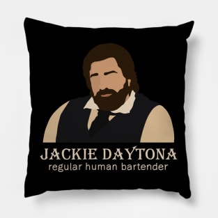 Jackie Daytona - Regular Human Bartender Pillow