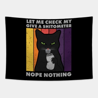 Black Cat Let Me Check My Give A Shitometer Nope Nothing Tapestry