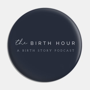 The Birth Hour: A Birth Story Podcast  Pin