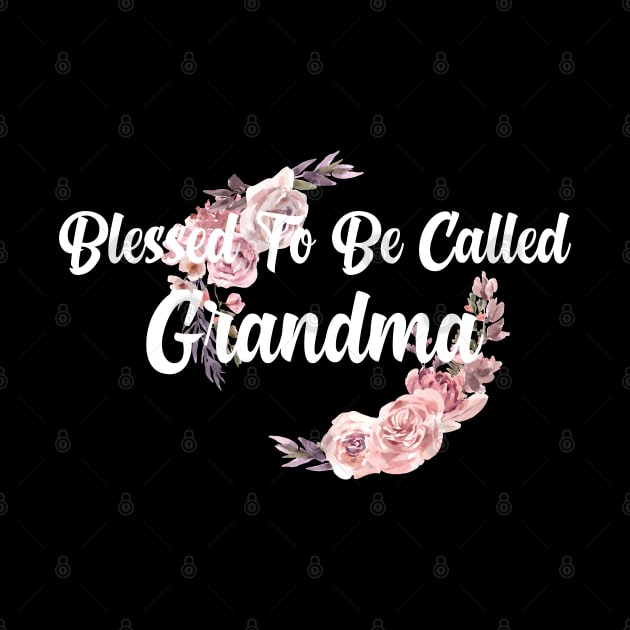 funny Blessed To Be Called Grandma by Duodesign