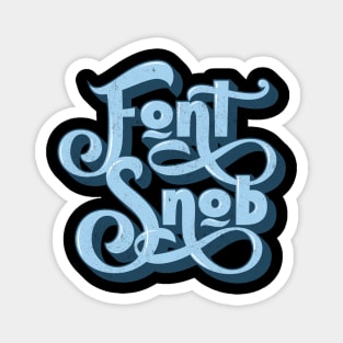 Font Snob Magnet