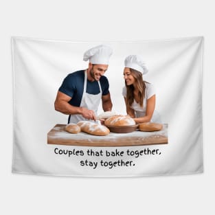 Couples that Bake Together, Stay Together Tapestry