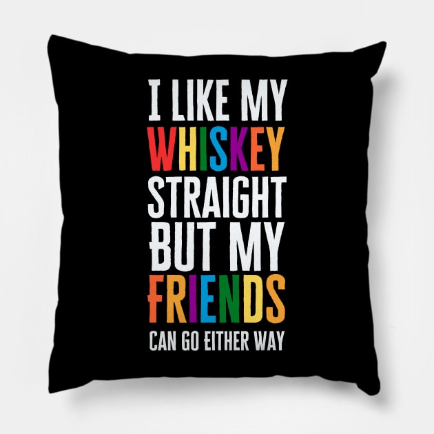 I Like My Whiskey Straight Pillow by HobbyAndArt