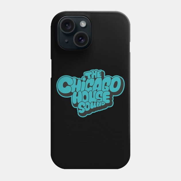 Chicago house Sound - Chicago House Music Phone Case by Boogosh