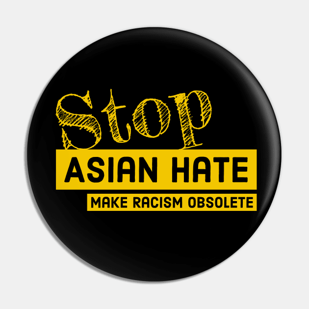 Stop Asian Hate Pin by ZoesPrints