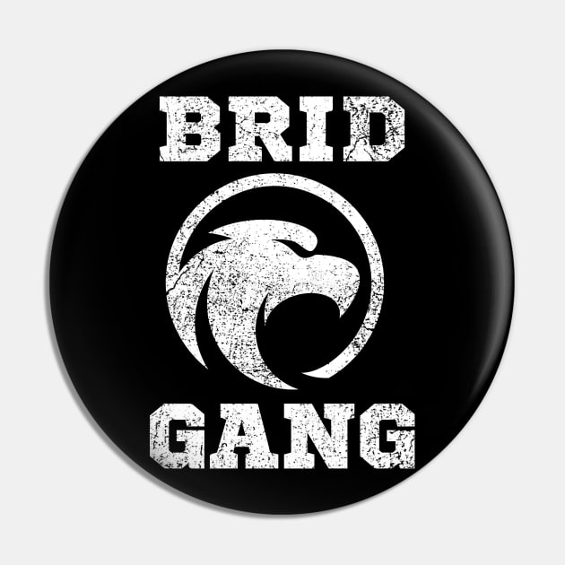 Bird Gang Philadelphia Eagles Vintage Look Design Pin by We Only Do One Take