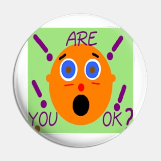 Are You Ok illustration Pin