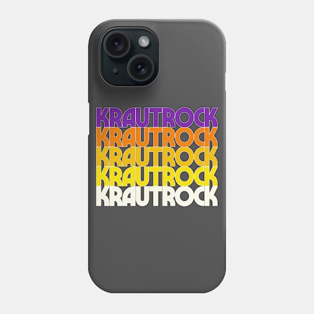 Krautrock - Retro Styled Typography Music Design Phone Case by DankFutura