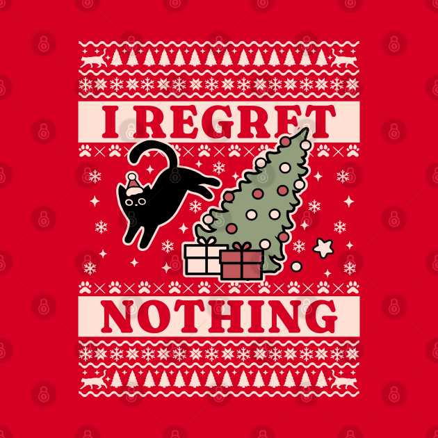 On The Naughty List And I Regret Nothing Cat Ugly Christmas by OrangeMonkeyArt