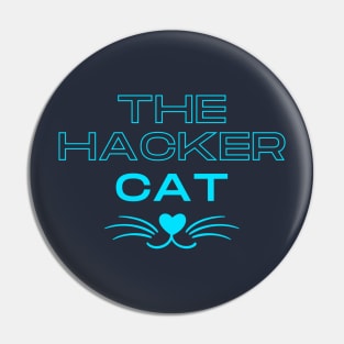 The hacker cat funny design Pin