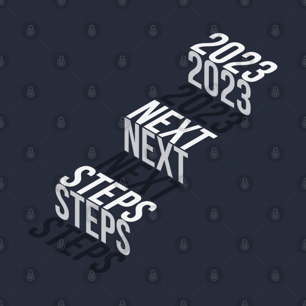 New Year 2023 next steps stairs Isometric stairs text effect by DwiRetnoArt99