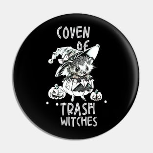 Coven Of Trash Witches Pin