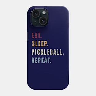 Eat Sleep Pickleball Repeat - Vintage Retro Text Phone Case