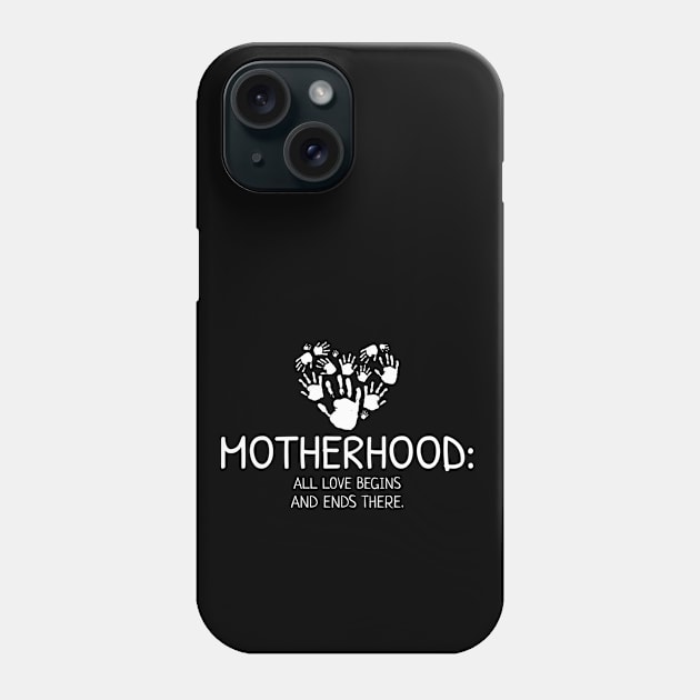 Motherhood Phone Case by Got2LuvIt